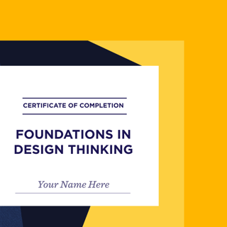 Foundations in Design Thinking Cert